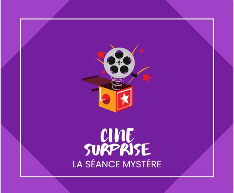 Ciné surprise